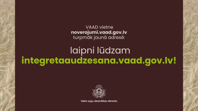 Teksts uz attēla, iepazīstinot ar jauno VAAD vietni integretaaudzesana.vaad.gov.lv