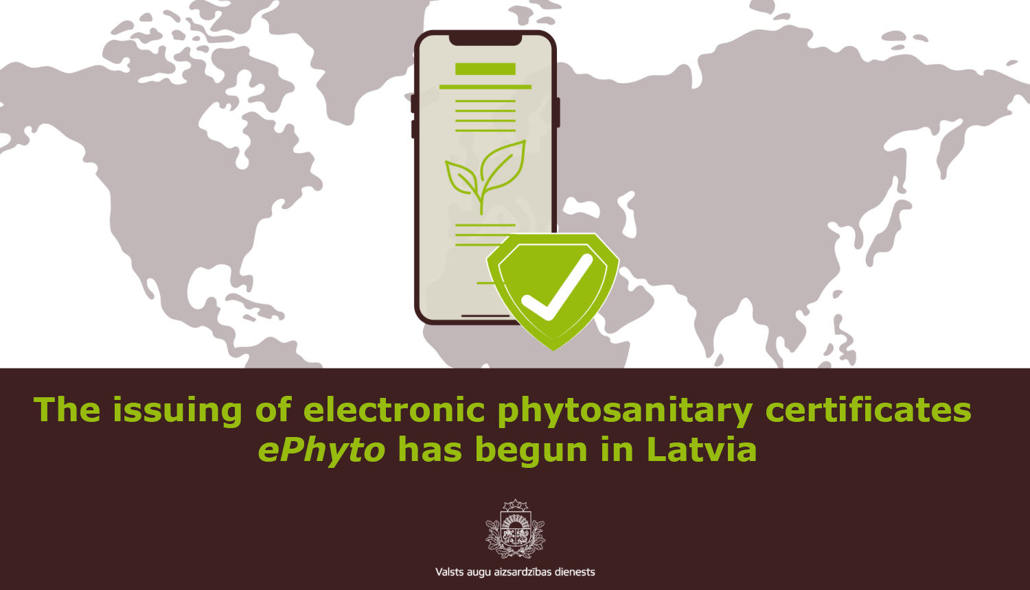 At the bottom, there is text about the start of issuing ePhyto in Latvia; at the top, there is a world map in the background, and in the foreground a phone with a certificate and a confirmation mark.