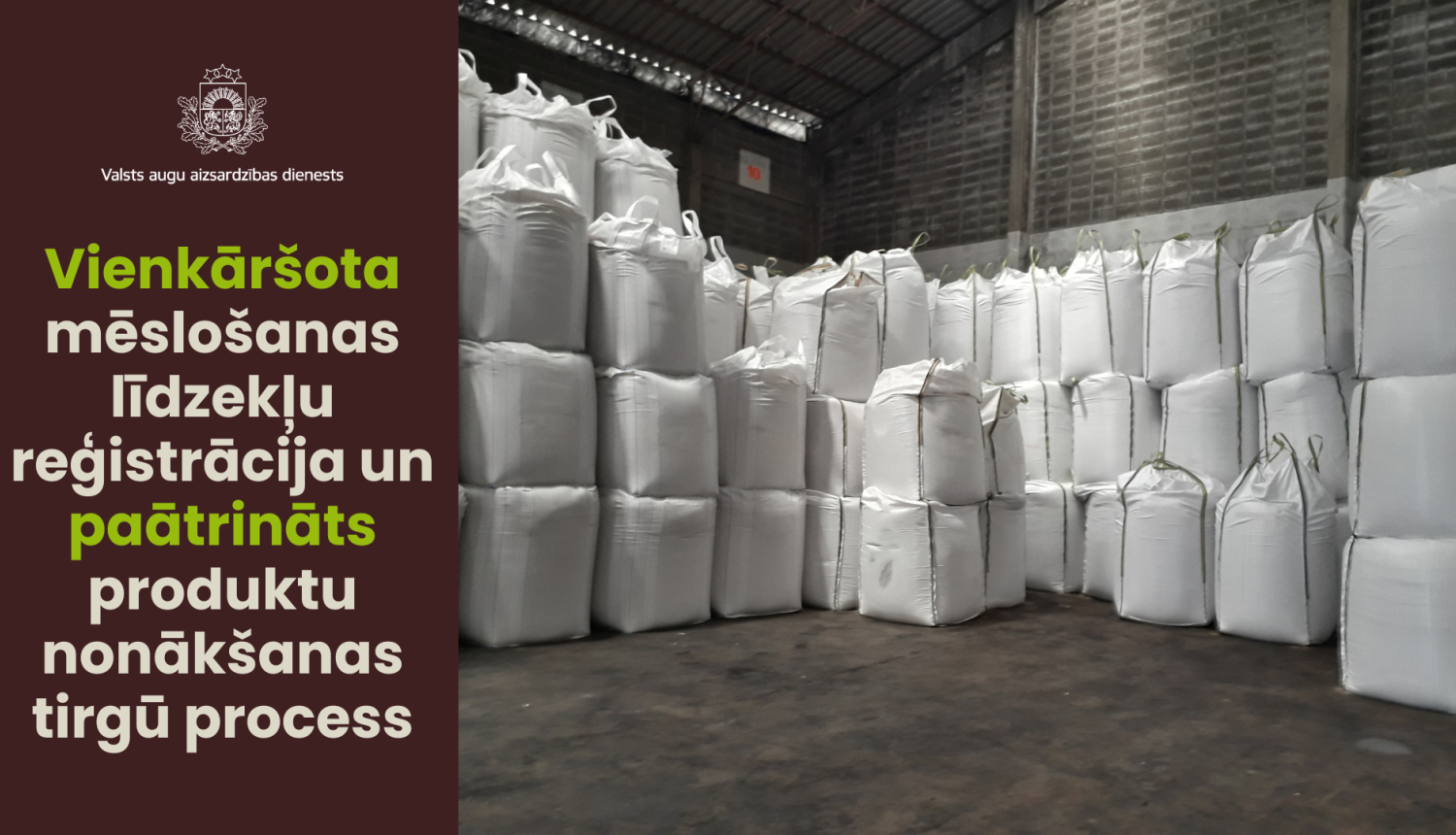 VAAD logo. Uzraksts: Vienkāršota mēslošanas līdzekļu reģistācija un paaātrināts produktu nonākšanas tirgū process. Foto redzami mēslojuma maisi noliktavā
