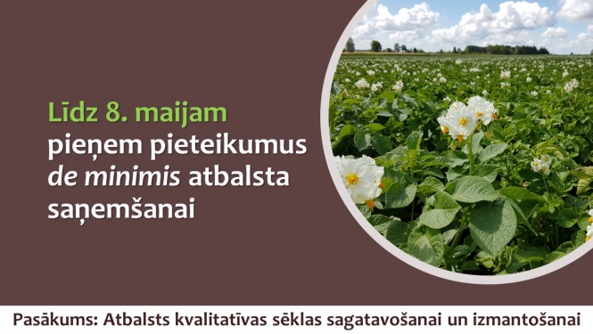 Līdz 8. maijam pieņem pieteikumus de minimis atbalsta saņemšanai 