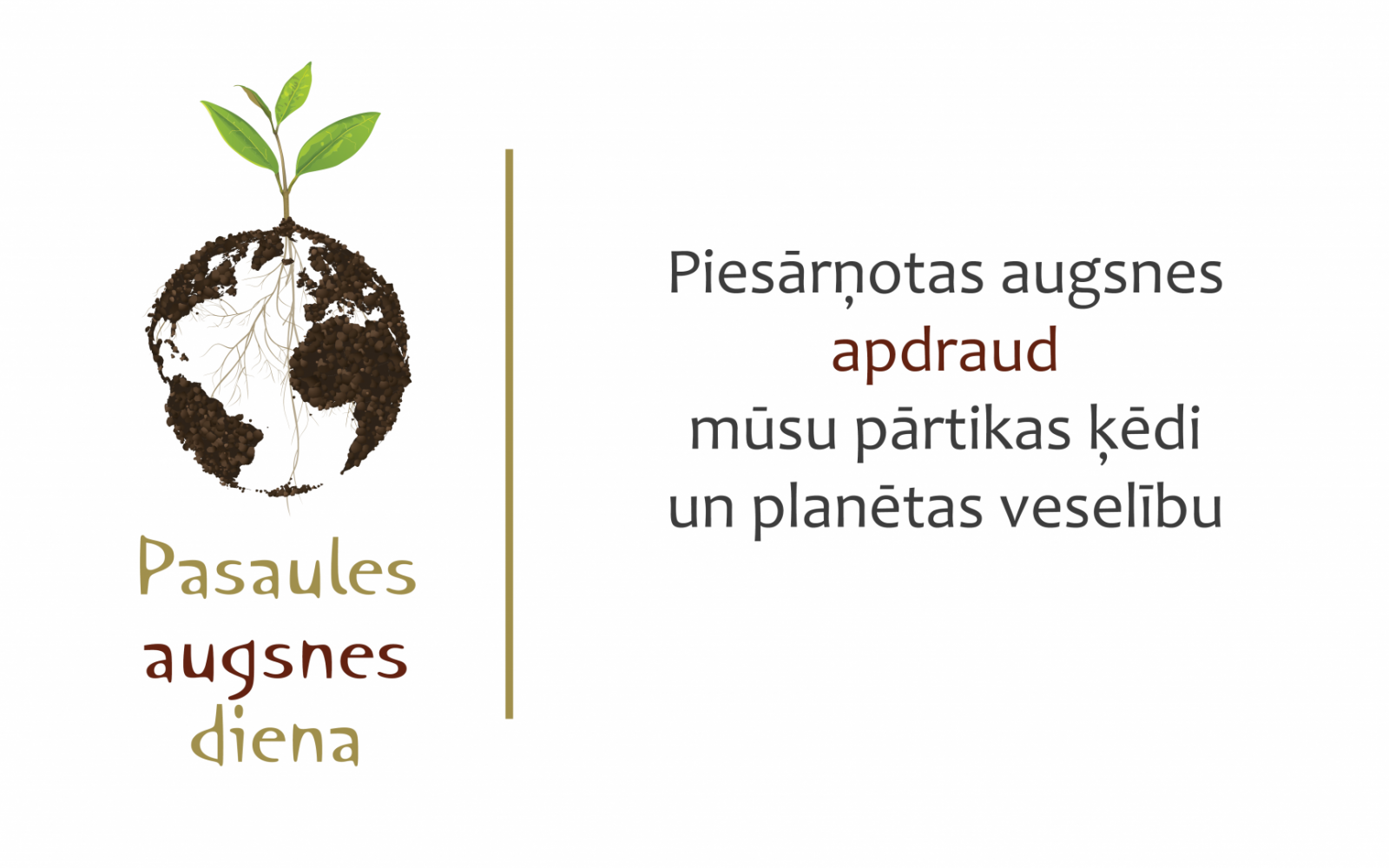 Pasaules augsnes dienas logo un tēze
