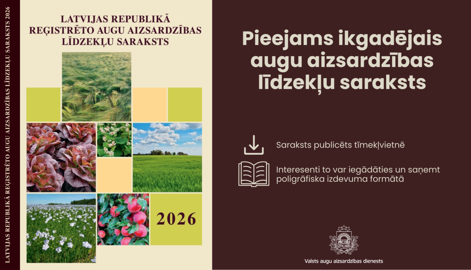Kreisajā pusē grāmatas "Latvijas Republikā reģistrēto augu aizsardzības līdzekļu saraksts 2026" vāks; labajā pusē saraksts saņemšanas iespējas